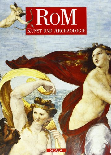 Beispielbild fr Roma. Arte e archeologia zum Verkauf von Bernhard Kiewel Rare Books