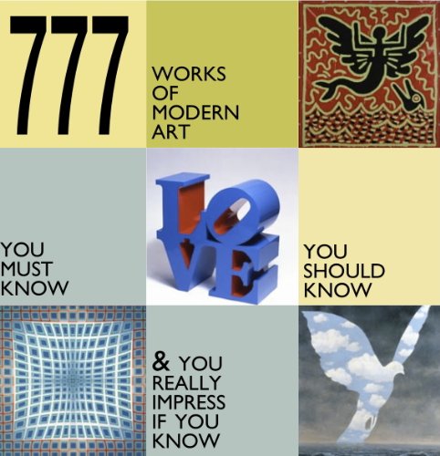 Stock image for 777 Works of Modern Art for sale by WorldofBooks