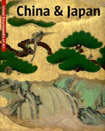 China und Japan: Visual Encyclopedia of Art /Chinese en Japanse kunst /Arte chino y japones /Chinesische und japanische Kunst (English, German, Dutch, Spanish) - Stefano Vecchia