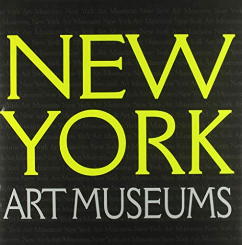 Stock image for New York Art Museums. for sale by Worpsweder Antiquariat