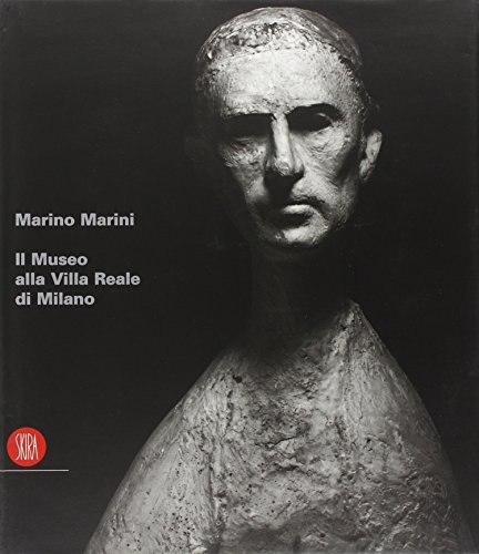 Stock image for Marino Marini. Il Museo alla Villa Reale di Milano. for sale by FIRENZELIBRI SRL