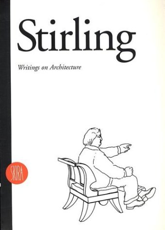 James Stirling: Writings on Architecture (9788881183234) by Maxwell, Robert