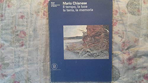 9788881183302: Mario Chianese. Il Tempo, La Luce,