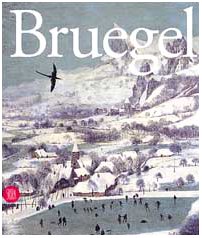 Beispielbild fr Pieter Bruegel il Vecchio al Kunsthistorisches Museum di Vienna zum Verkauf von Apeiron Book Service