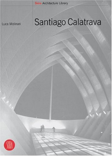 Imagen de archivo de Santiago Calatrava (Skira Architecture Library) a la venta por Open Books