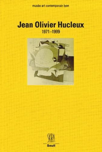 9788881186198: Jean olivier hucleux 1971-1999 (ART MODERNE CONTEMPORAIN SKIRA)