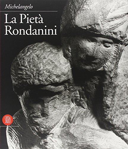 9788881186600: Michelangelo. La Piet Rondanini