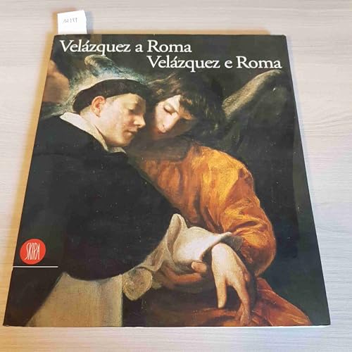 9788881186693: Velazquez a Roma, Velazquez E Roma