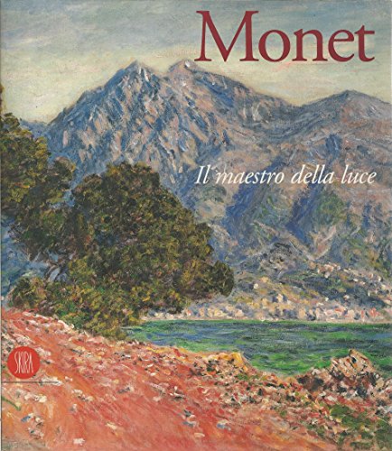 Monet: Il maestro della luce (Italian Edition) (9788881186983) by Monet, Claude