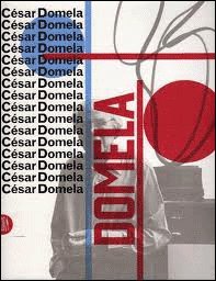 9788881188086: Cesar Domela. Ediz. Italiana E Ingl