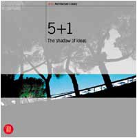 5+1 : The Shadow of Ideas