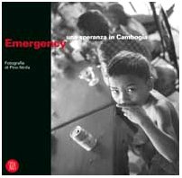 9788881189236: Emergency. Una Speranza in Cambogia