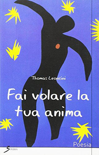 Stock image for Fai volare la tua anima for sale by Brook Bookstore