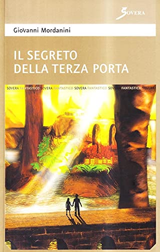 9788881245963: Il segreto della terza porta