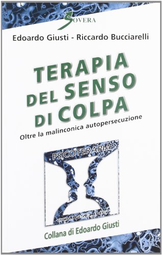 9788881248599: Terapia del senso di colpa