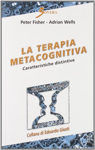 Stock image for La terapia metacognitiva. Caratteristiche distintive for sale by Brook Bookstore