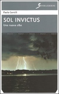 Beispielbild fr Sol invictus zum Verkauf von medimops
