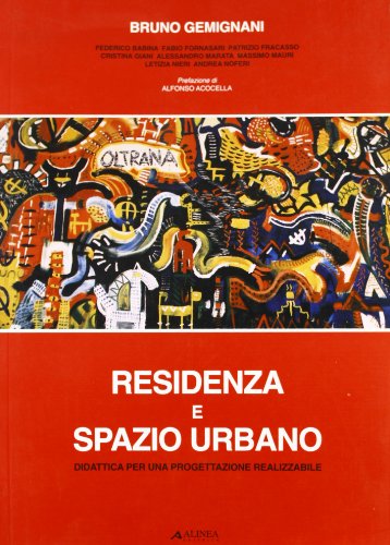 9788881251285: Residenza e spazio urbano. Didattica per una progettazione realizzabile (Problematiche di architettura e urbanist.)