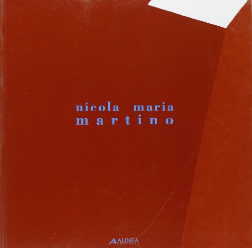 9788881252763: Opere di Nicola Maria Martino (Cataloghi)