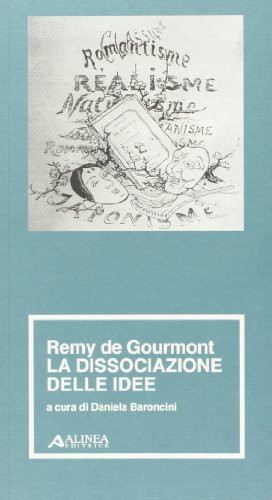 9788881253913: Remy de Gourmont. La dissociazione delle idee