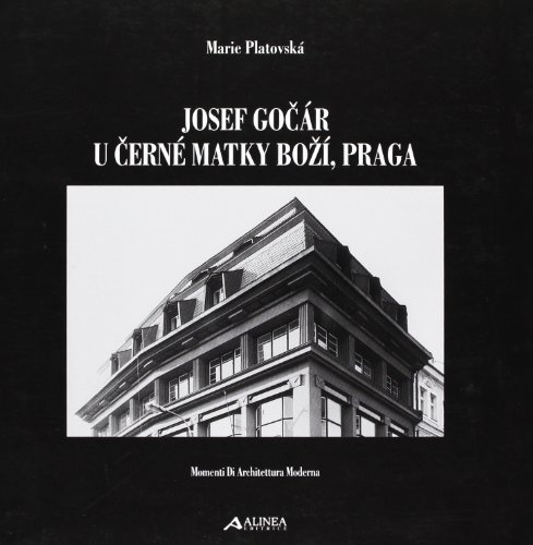 9788881254705: Josef Gocar u cern matky bozi, Praga (Momenti di architettura moderna)
