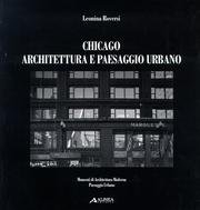 9788881254965: Chicago. Architettura e paesaggio urbano (Momenti di archit. mod. Paesaggio urbano)