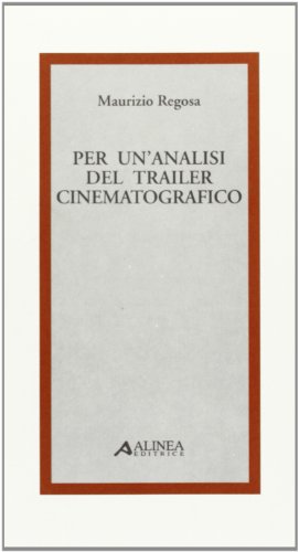 9788881257263: Per un'analisi del trailer cinematografico (Linguaggi e comunicazione)