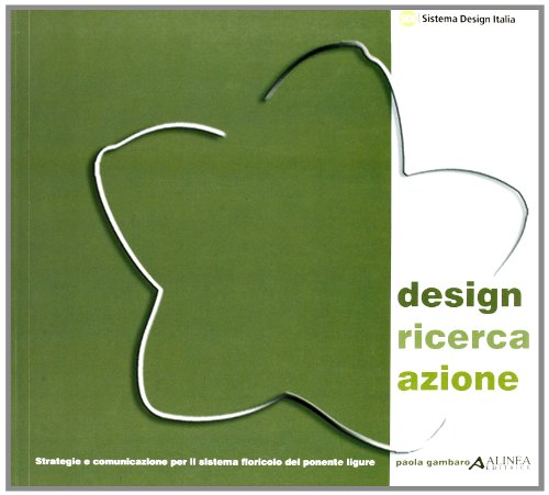 Imagen de archivo de Design, ricerca, azione a la venta por Librerie Dedalus e Minotauro