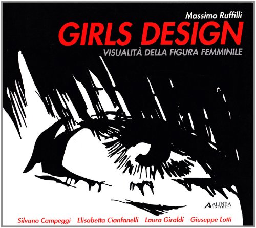 Beispielbild fr Girls Design. Visualit della figura femminile (Design .) zum Verkauf von medimops