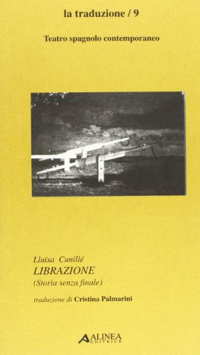 9788881258208: Librazione. Testo spagnolo a fronte