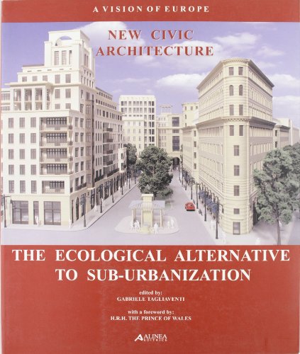 9788881258550: New civic architecture. The ecological alternative to sub-urbanization. Catalogo della mostra (Quaderni di A&C)