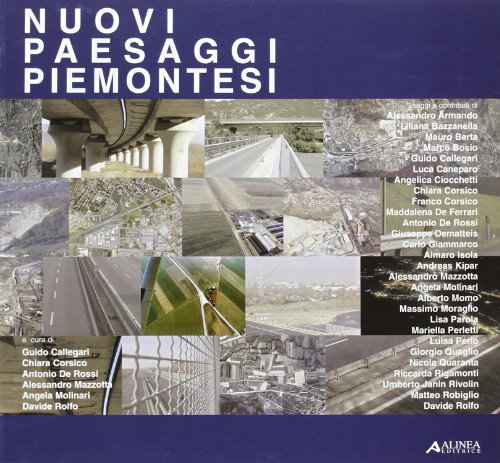 9788881259120: Nuovi paesaggi piemontesi (Architettura del paesaggio. Nuova Serie)