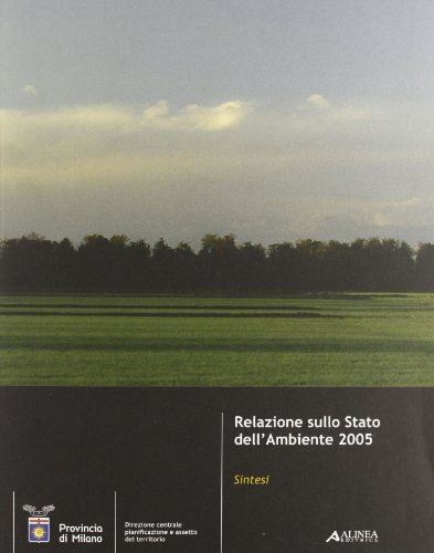 9788881259977: Relazioni sullo stato dell'ambiente 2005: sintesi