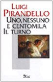 Beispielbild fr Uno, nessuno e centomila-Il turno zum Verkauf von Reuseabook