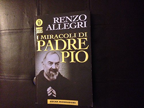9788881291977: I miracoli di padre Pio