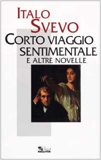 Beispielbild fr Corto viaggio sentimentale e altre novelle (Nuovi giganti) zum Verkauf von medimops