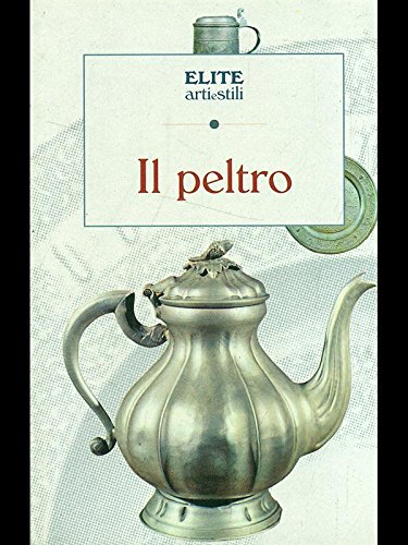 Stock image for Il peltro for sale by medimops