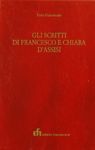 Scritti di Francesco e Chiara d'Assisi