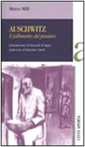 Beispielbild fr Auschwitz: il fallimento del pensiero. zum Verkauf von FIRENZELIBRI SRL