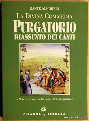 Imagen de archivo de Divina Commedia. Purgatorio. Riassunto dei canti e dizionario dei nomi (Sunti) a la venta por medimops