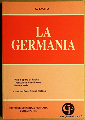 9788881441785: La Germania (Traduzioni interlineari dal latino)
