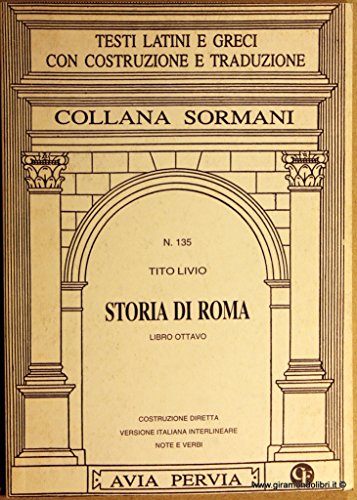 Storia di Roma. Libro 8Âº (9788881447138) by Unknown Author