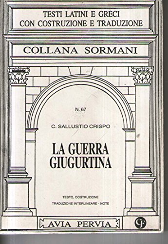 Beispielbild fr La guerra giugurtina (Sormani.Classici latini) zum Verkauf von medimops