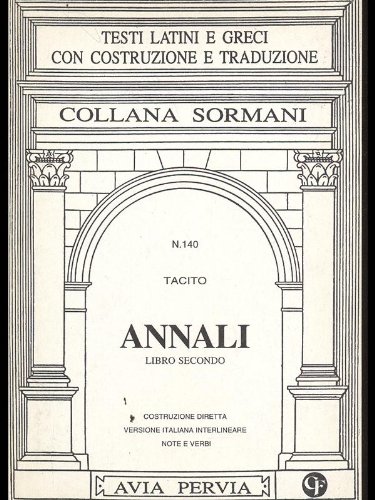 9788881447664: Gli annali. Libro 2 (Sormani.Classici latini)