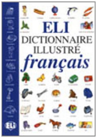 Beispielbild fr Eli Dictionnaire Illustre Francais zum Verkauf von medimops