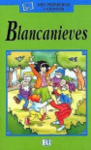 9788881485512: MIS PRIMEROS CUENTOS VERDE - Blancanieves - Book + Audio CD: Blancanieves - Book & CD