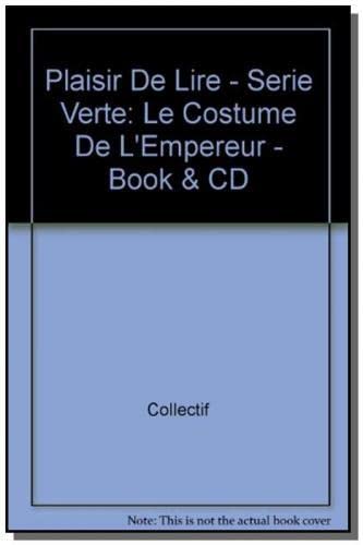 Stock image for Plaisir De Lire - Serie Verte: Le Costume De L'Empereur - Book & CD (French Edition) for sale by ThriftBooks-Atlanta