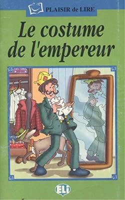 Stock image for Plaisir De Lire - Serie Verte: Le Costume De L'Empereur - Book & CD (French Edition) for sale by ThriftBooks-Atlanta