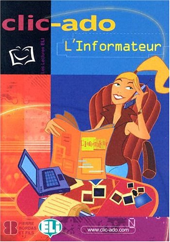 Stock image for Clic-ado: L'informateur - Book (Clic-ado Interm diaire) for sale by AwesomeBooks