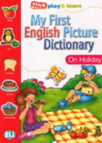 9788881488414: My First English Picture Dictionary. On Holiday. Ediz. illustrata